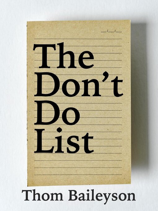 Title details for The Don't Do List by Thom Baileyson - Available